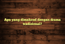 Apa yang dimaksud dengan drama tradisional?