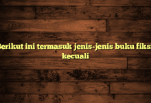 Berikut ini termasuk jenis-jenis buku fiksi, kecuali