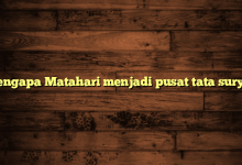 Mengapa Matahari menjadi pusat tata surya?