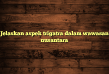 Jelaskan aspek trigatra dalam wawasan nusantara