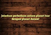 Jelaskan perbedaan antara planet luar dengan planet dalam!